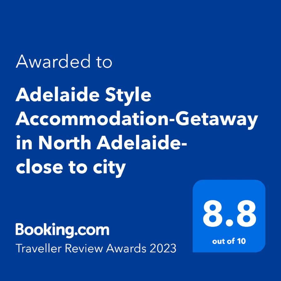 Adelaide Style Accommodation-Getaway In North Adelaide- Close To City المظهر الخارجي الصورة
